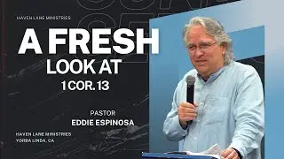 A Fresh Look at 1 Cor. 13
