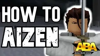 How to Be an Aizen GOD | Anime Battle Arena