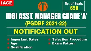 IDBI Assistant Manager Grade 'A' (PGDBF 2021-22) Notification out || Imp Dates, Qualification, Age.