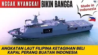 Bikin Bangga! Kapal Perang Raksasa Andalan Filipina Ternyata Buatan PT PAL Indonesia