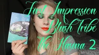 | First Impression | Blush Tribe The Hasina 2 |