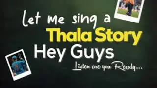 Thala Story || Dhoni Birthday Song || Master || CSK