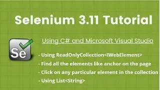 5.  Selenium 2018 Tutorial C# Visual Studio: ReadOnlyCollection, List String and iteration