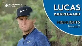 Lucas Bjerregaard Highlights | Round 2 | 2018 Sky Sports British Masters