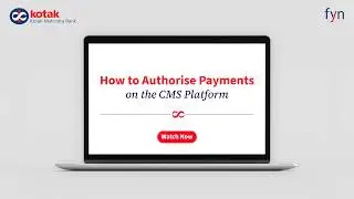 How to Authorise Payments on the CMS Platform | Kotak fyn