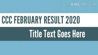CCC FEBRUARY RESULT 2020