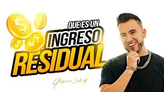 &iquest;QUE ES UN INGRESO RESIDUAL?  -  Gustavo Salinas