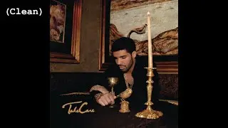 The Ride (Clean) - Drake (feat. The Weeknd)