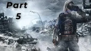Metro Exodus Playthrough: Why are the Humanimal so freaky looking? ( Part 5 )
