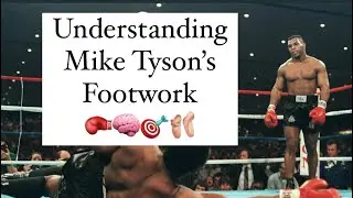 Watch this to understand  Mike Tyson&rsquo;s footwork