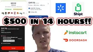 INSANE $500 SHIFT USING DOORDASH, INSTACART, SPARK, SHIPT