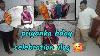 Priyanka cha birthday celebration vlog ❤️😘👯👯👯 | dhamaal, masti, celebration 