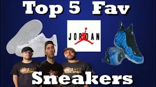 1 Hit Combo Crews Top 5 Favorite Sneakers - Feat. SystemSyko - Elvis - Chris