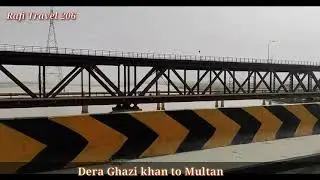 Travel Pakistan Dera ghazi khan to Multan By Road|Rafi travel 206|