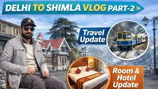 Simla me room update travel locations update 