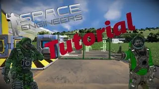 Space Engineer - Tutorial - 