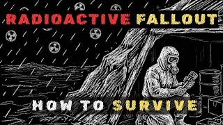 How to Survive Radioactive Fallout | First Hour Survival Guide