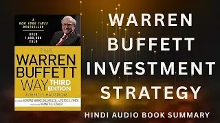 Warren Buffett Investment Secrets |The Warren Buffett Way Book Summary in Hindi
