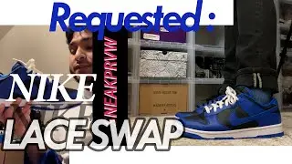 REQUESTED NIKE DUNK LACE SWAP