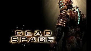 Dead Space Прохождение 8 (Xbox Series S)