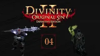 Divinity Original Sin II Ep 4: Escape From Fort Joy