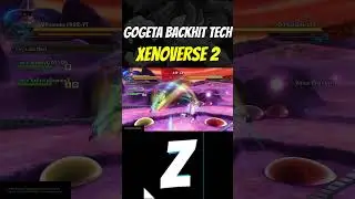 I Hit Gogeta's Backhit Tech On Dragon Ball Xenoverse 2