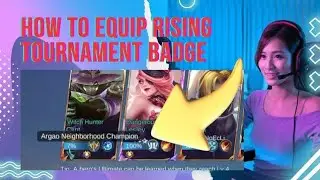 How to Equip rising tournament badge in mlbb