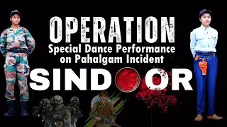 Independence Day Celebrations 2025 🇮🇳 Special Dance Performance on Pahalgam Incident