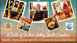 Jo Clark - A Taste of Yadkin Valley, North Carolina
