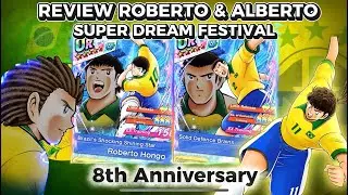 REVIEW ALBERTO & ROBERTO SDF WITH ALL NEW UNIT BRAZIL TEAM. CAPTAIN TSUBASA DREAM TEAM 8th Anniv