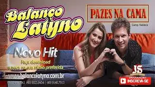 BALAN&Ccedil;O LATYNO - PAZES NA CAMA