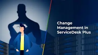 Управление ИТ-изменениями в ServiceDesk Plus