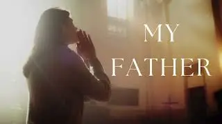 My Father - Coração de Davi