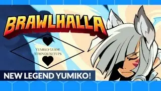 Brawlhalla - Yumiko (Bow & Hammer) Guide, Strings, and Setups
