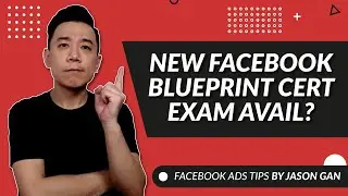 New Facebook Blueprint Certifications - What're they? (FB Blueprint Certified Professional Tutorial)