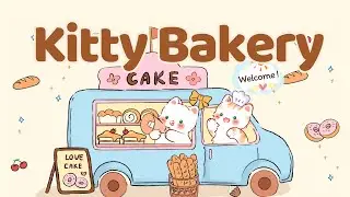 Kitty Bakery Lofi 🍒🥐1 Hour Cafe Song ☕Stream cafe🍩cute & relaxing music 🔆 Make Your Day Better