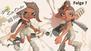 Splatoon 3 Ruf Zur Ordnung No Hack #Folge  7