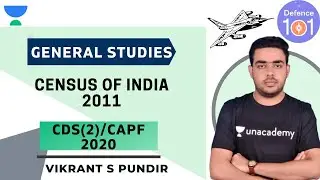Census of India 2011 | Target CDS(2)/CAPF 2020-2021 | Vikrant Pundir