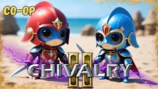 Chivalry 2 CO-OP Who can get a better score!!? | Regicide - Damall and Isaia | Part 3