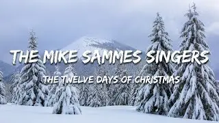 The Mike Sammes Singers - The Twelve Days Of Christmas (Lyrics)