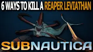 6 Ways To Kill A Reaper Leviathan