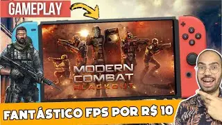 CONFERINDO A GAMEPLAY DE MODERN COMBAT BLACKOUT FPS IRADO PARA NINTENDO SWITCH, OLED E LITE !