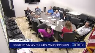 Laredo City Utilities Advisory Committee Meeting 091224