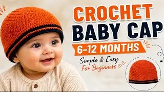 Crosia ki Topi Banane ka Tarika | Crochet Baby  Hat for 6-12 Month|   #crochetcap #easycrochet