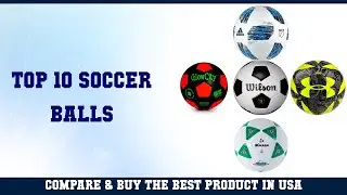 Top 10 Soccer Balls to buy in USA 2021 | Price & Review