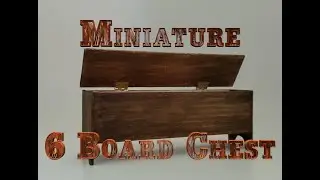 Miniature 6 Board Chest