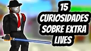 15 Curiosidades asombrosas sobre Extra Lives