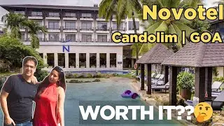 Novotel Candolim Goa Review | Is This Hotel Really Worth It?