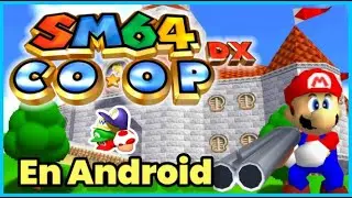 🎮MARIO 64 COOP DELUXE PARA ANDROID🔥 |  JUEGA MARIO 64 MULTIPLAYER CON TUS AMIGOS Y SIN EMULADOR🎮