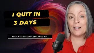 I QUIT IN 3 DAYS: Leaving My Job Weight Gain, Fear: MeFirst Midlife Badassery Podcast Ep 210